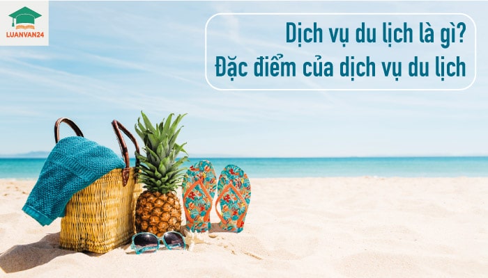 Hình ảnh dịch vụ du lịch là gì 1