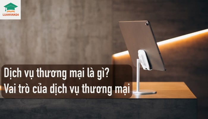 hinh-anh-dich-vu-thuong-mai-la-gi-1
