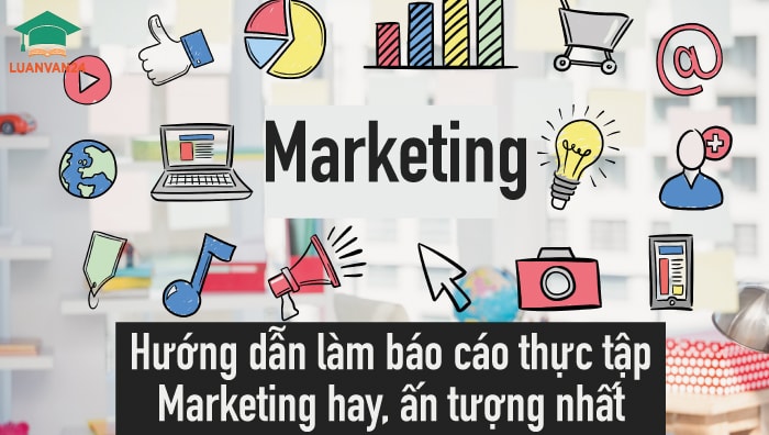 Hình ảnh báo cáo thực tập marketing 1