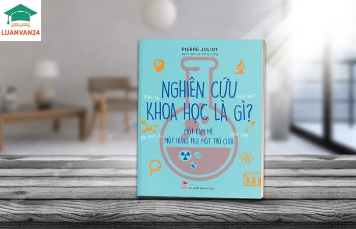 Nghiên cứu khoa học là gì? Mục đích và ý nghĩa của NCKH